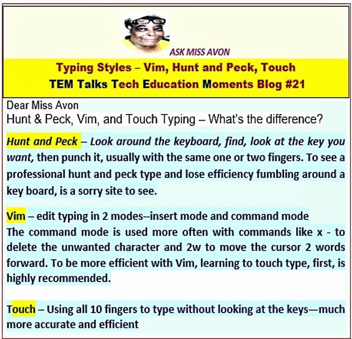 Aks Miss Avon TEM Talks Blog 21 Tech Education Moments Typing Styles Vim Hunt Peck Touch