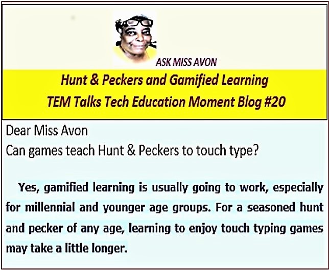 Ask Miss Avon TEM Talks Tech Education Moments Typing Games for Hunt and peckers