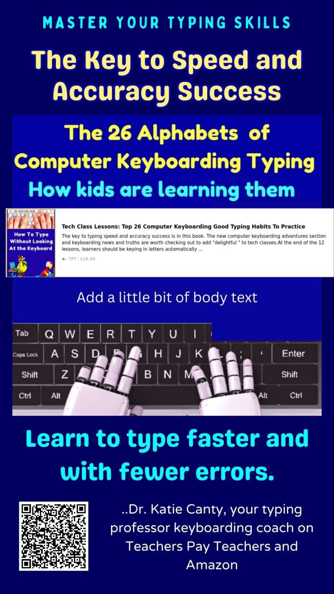 The 26 Alphabets of Computer Keyboarding Typing That Kids Should Practice Before 6th&nbsp;Grade