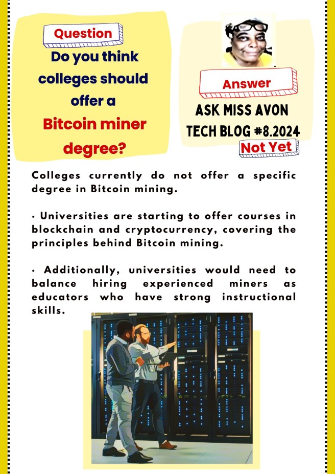 Who Wants To Study Bitcoin Mining In College? Ask Miss Avon TEM Talks (Tech Education&nbsp;Moments)